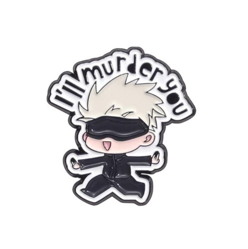 Przypinka emaliowana metalowa PIN Satoru Gojo "I'll murder you"