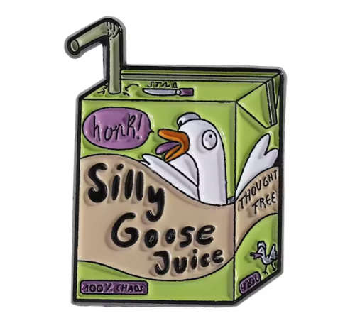 Przypinka emaliowana metalowa PIN Gęś Gąska Silly Goose Juice Sok