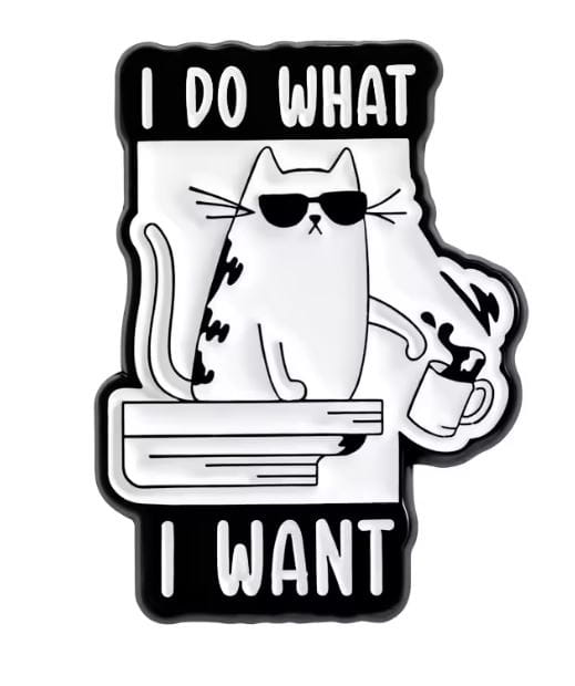 Przypinka emaliowana metalowa PIN I do what I want