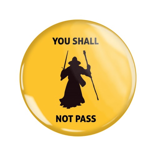 Magnes okrągły na lodówkę You Shall Not Pass Gandalf Meme Memy 58mm